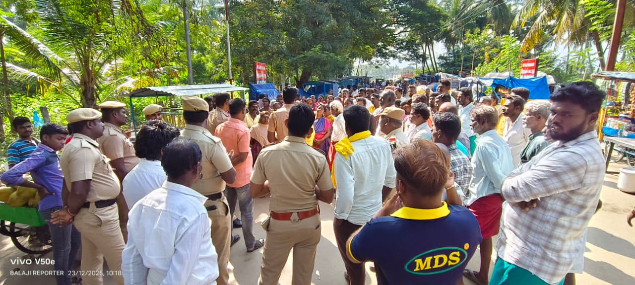 வியாபாரிகள் கடும் எதிர்ப்பு...! போலீசாருடன் வாக்குவாதம்...!